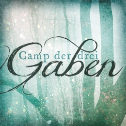 Camp der drei Gaben
