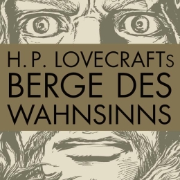 H.P. Lovecrafts Berge des Wahnsinns