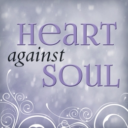 Heart against Soul