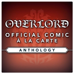 OVERLORD Official Comic À La Carte Anthology