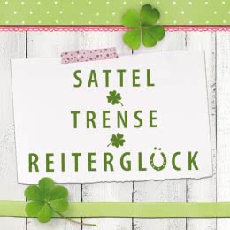Sattel, Trense, Reiterglück