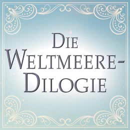 Die Weltmeere-Dilogie