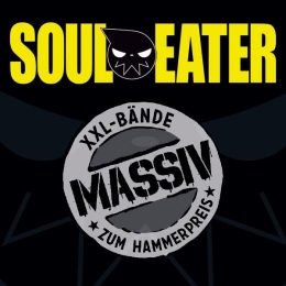 Soul Eater Massiv