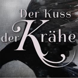 Der Kuss der Krähe
