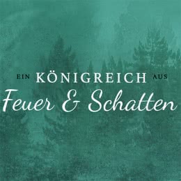 Ein Königreich aus Feuer und Schatten