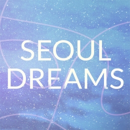Seoul Dreams
