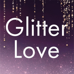 Glitter Love