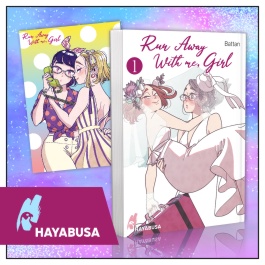 Hayabusa Run away with me girl