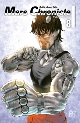 Battle Angel Alita - Mars Chronicle 8