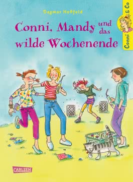 Conni & Co 13: Conni, Mandy und das wilde Wochenende