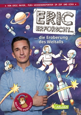  Eric erforscht … 1: Die Eroberung des Weltalls