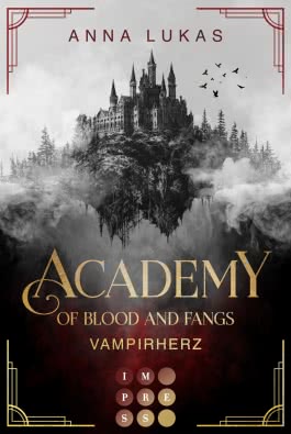 Academy of Blood and Fangs 1: Vampirherz