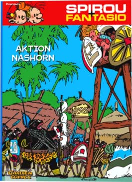 Spirou und Fantasio 4: Aktion Nashorn