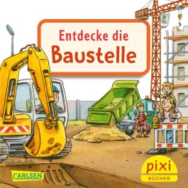 Pixi 2181: Entdecke die Baustelle