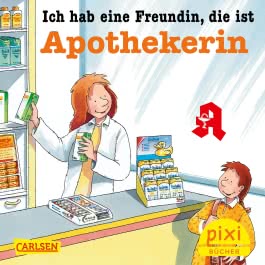 Pixi 2559: Ich hab eine Freundin, die ist Apothekerin