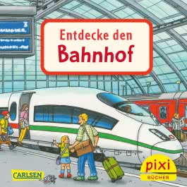 Pixi 2183: Entdecke den Bahnhof