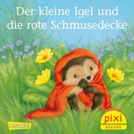 Pixi 2393: Der kleine Igel und die rote Schmusedecke