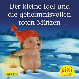 Pixi 2396: Der kleine Igel und die geheimnisvollen roten Mützen