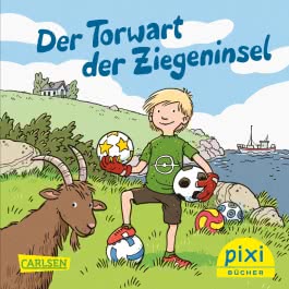 Pixi 2429: Der Torwart der Ziegeninsel