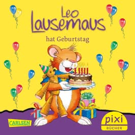 Pixi 2463: Leo Lausemaus hat Geburtstag