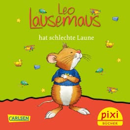 Pixi 2470: Leo Lausemaus hat schlechte Laune
