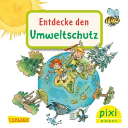 Pixi 2649: Entdecke den Umweltschutz