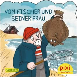 Pixi 2668: Vom Fischer und seiner Frau