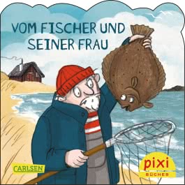 Pixi 2668: Vom Fischer und seiner Frau