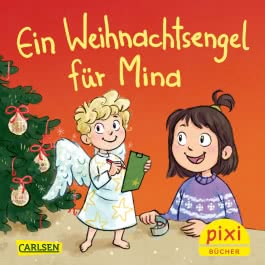 Pixi 2656: Ein Weihnachtsengel für Mina