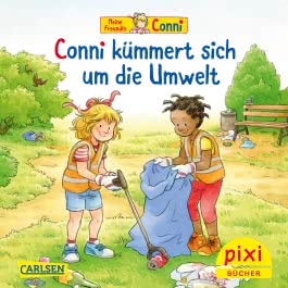 Pixi 2736: Conni kümmert sich um die Umwelt