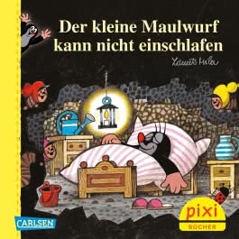 Pixi 2333: Der kleine Maulwurf kann nicht einschlafen