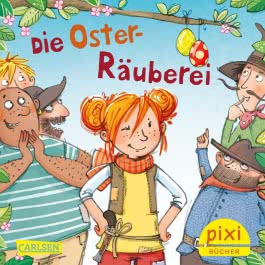 Pixi 2749: Die Oster-Räuberei