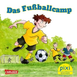 Pixi 2776: Das Fußballcamp