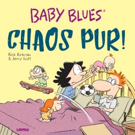 Baby Blues, Chaos Pur Band 17