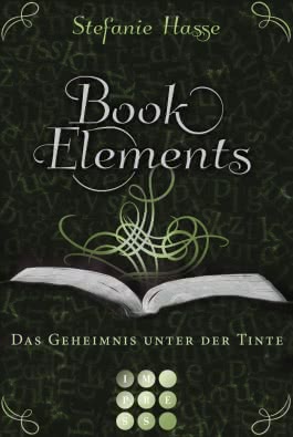 BookElements 3: Das Geheimnis unter der Tinte