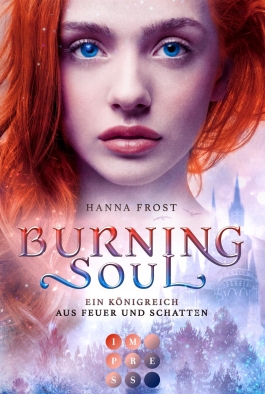 Burning Soul (Ein Königreich aus Feuer und Schatten  1)