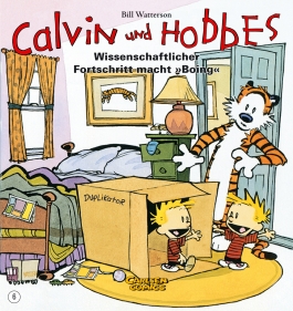 Calvin und Hobbes 6: Wissenschaftlicher Fortschritt macht "Boing"
