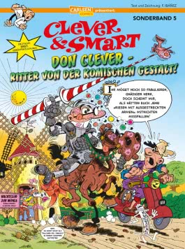 Clever und Smart Sonderband 5: Don Clever – Ritter von der komischen Gestalt!