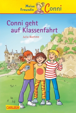 Conni-Erzählbände 3: Conni geht auf Klassenfahrt