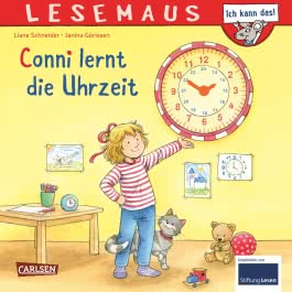 LESEMAUS 190: Conni lernt die Uhrzeit