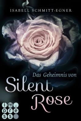 Das Geheimnis von Silent Rose