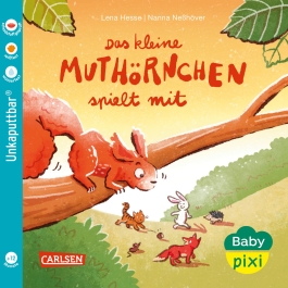 Cover von „Das kleine Muthörnchen spielt mit“