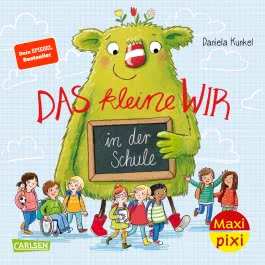 Maxi Pixi 394: Das kleine WIR in der Schule