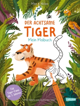 Der achtsame Tiger: Mein Malbuch 