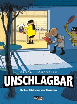 Cover von „Der Albtraum der Ganoven - Hardcoverausgabe“