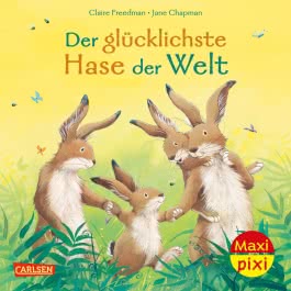 Maxi Pixi 364: Der glücklichste Hase der Welt