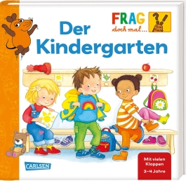 Frag doch mal ... die Maus!: Der Kindergarten