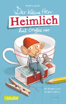 Cover von „Der kleine Herr Heimlich hat Großes vor“