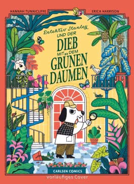 Cover von „Detektiv Stanley und der Dieb mit dem grünen Daumen“