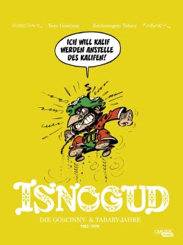 Isnogud Collection: Die Goscinny- und Tabary-Jahre 1962–1978